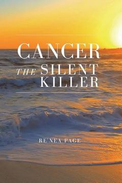 portada Cancer The Silent Killer (en Inglés)