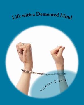 portada Life with a Demented Mind (en Inglés)