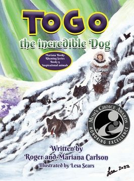 portada Togo the incredible Dog (en Inglés)