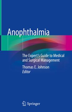 portada Anophthalmia: The Expert's Guide to Medical and Surgical Management (en Inglés)