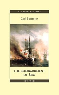 portada The Bombardment of Åbo: A Novella Based on a Historical Event in Modern Times (en Inglés)