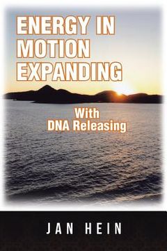 portada ENERGY IN MOTION EXPANDING With DNA Releasing (in English)
