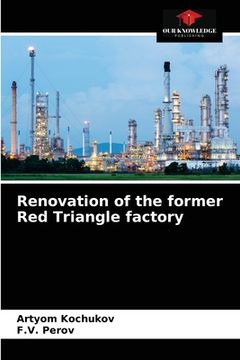 portada Renovation of the former Red Triangle factory (en Inglés)