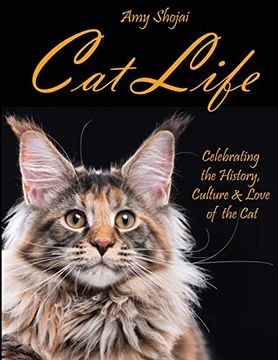 portada Cat Life: Celebrating the History, Culture & Love of the cat (en Inglés)