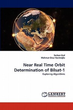 portada near real time orbit determination of bilsat-1 (en Inglés)