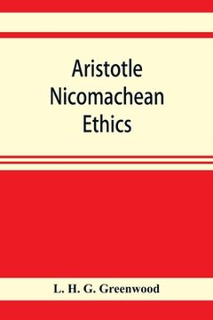 portada Aristotle Nicomachean ethics. Book six, with essays, notes, and translation (en Inglés)
