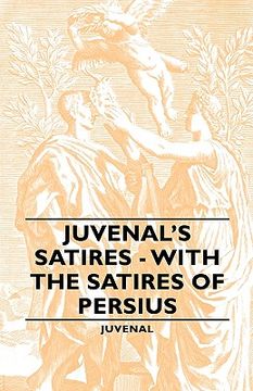 portada juvenal's satires - with the satires of persius (in English)