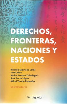 portada Derechos, Fronteras, Naciones y Estados (in Spanish)