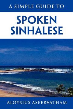 portada a simple guide to spoken sinhalese: for tourists in sri lanka (en Inglés)