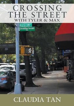 portada Crossing the Street with Tyler & Max (en Inglés)