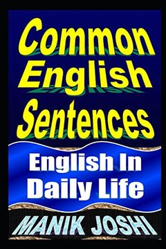 portada Common English Sentences: English in Daily Life (English Daily Use) (en Inglés)