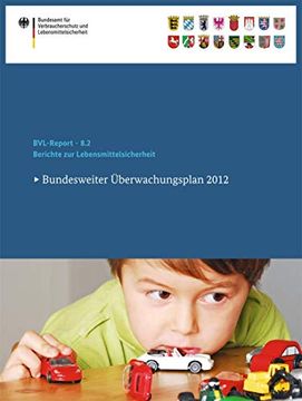 portada Berichte Zur Lebensmittelsicherheit 2012: Bundesweiter Überwachungsplan 2012 (en Alemán)