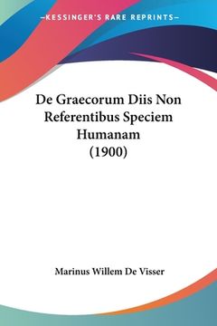 portada De Graecorum Diis Non Referentibus Speciem Humanam (1900) (in Latin)