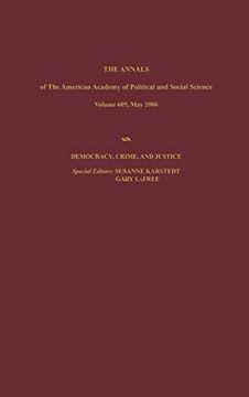 portada Democracy, Crime, and Justice (The Annals of the American Academy of Political and Social Science Series) (en Inglés)