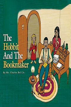 portada The Hobbit And The Bookmaker: A bedtime fairy tale for children of all ages
