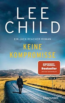 portada Keine Kompromisse: Ein Jack-Reacher-Roman (Die-Jack-Reacher-Romane, Band 20) (in German)