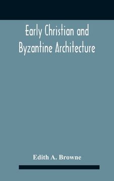 portada Early Christian And Byzantine Architecture (in English)