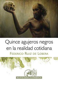 portada Quince Agujeros Negros en la Realidad. (in Spanish)