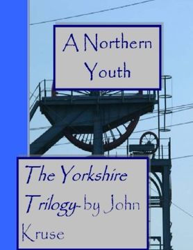portada A Northern Youth: The Yorkshire Trilogy