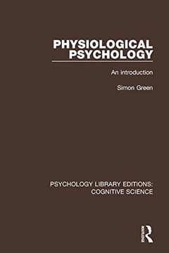 portada Physiological Psychology: An Introduction (Psychology Library Editions: Cognitive Science) (in English)