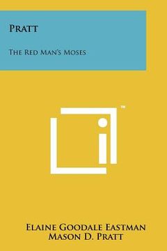 portada pratt: the red man's moses (en Inglés)