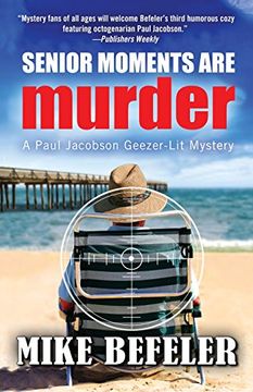 portada Senior Moments Are Murder (Paul Jacobson Geezer-Lit Mystery) (en Inglés)