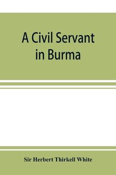portada A civil servant in Burma (en Inglés)
