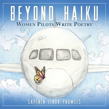portada Beyond Haiku: Women Pilots Write Poetry (en Inglés)