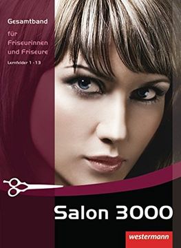 portada Salon 3000: Gesamtband für Friseurinnen und Friseure: Schülerband, 1. Auflage, 2011 (in German)