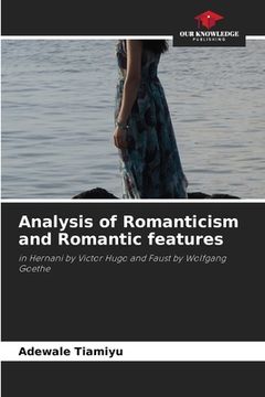 portada Analysis of Romanticism and Romantic features (en Inglés)