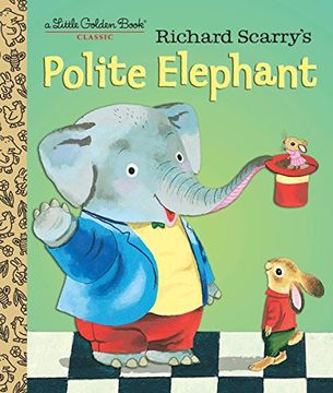 portada Richard Scarry's Polite Elephant (Little Golden Book) (en Inglés)