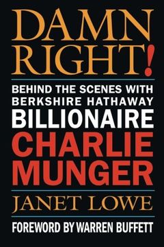 portada Damn Right! Behind the Scenes With Berkshire Hathaway Billionaire Charlie Munger (in English)
