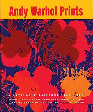 portada Andy Warhol Prints: A Catalogue Raisonné 1962-1987 (en Inglés)