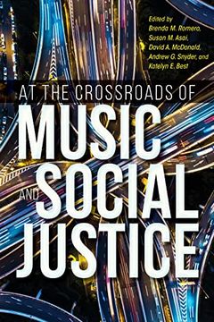 portada At the Crossroads of Music and Social Justice (Activist Encounters in Folklore and Ethnomusicology) 