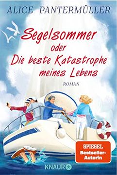 portada Segelsommer Oder die Beste Katastrophe Meines Lebens: Roman (en Alemán)