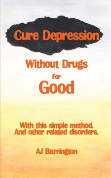 portada Cure Depression Without Drugs for Good (en Inglés)