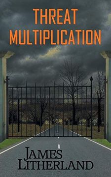 portada Threat Multiplication (Slowpocalypse, Book 2) (en Inglés)