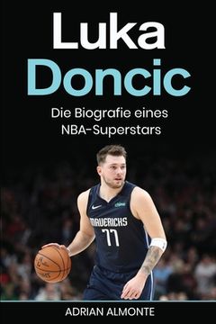 portada Luka Doncic: Die Biografie eines NBA-Superstars (en Alemán)