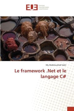 portada Le framework .Net et le langage C# (en Francés)