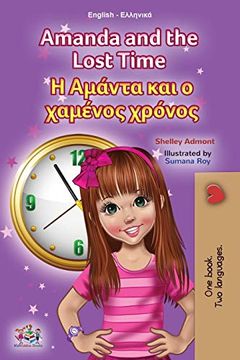 portada Amanda and the Lost Time (English Greek Bilingual Book for Kids) (English Greek Bilingual Collection) (in Griego)