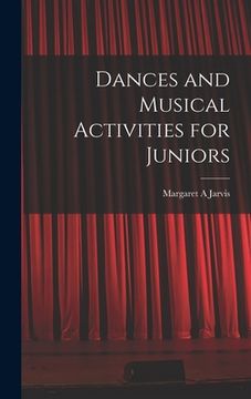 portada Dances and Musical Activities for Juniors (en Inglés)