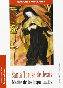 portada Santa Teresa de Jesús. Madre de los Espirituales (Ediciones Populares) (in Spanish)