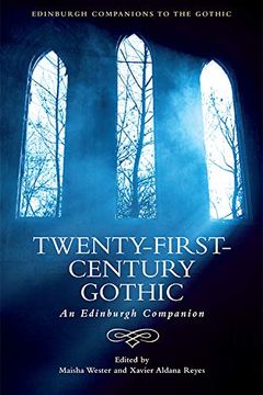 portada Twenty-First-Century Gothic: An Edinburgh Companion (Edinburgh Companions to the Gothic) (en Inglés)