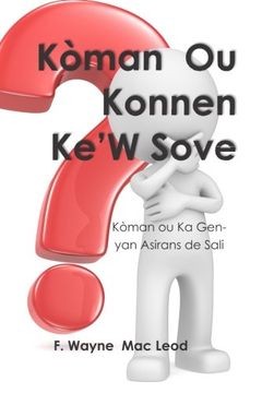 portada Kòman ou Konnen Ke'W Sove: Kòman ou Ka Genyan Asirans de Sali (Haitian Edition)