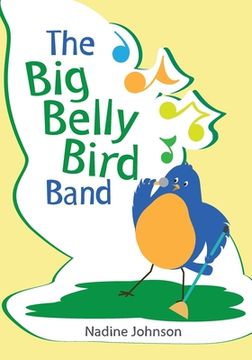portada The Big Belly Bird Band (in English)