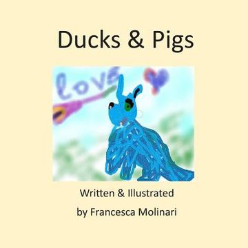 portada Ducks & Pigs (en Inglés)