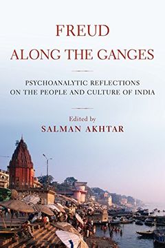 portada Freud Along the Ganges: Psychoanalytic Reflections on the People and Culture of India 