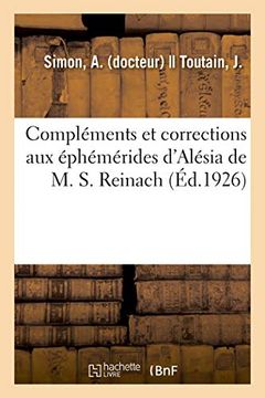 portada Compléments et Corrections aux Éphémérides D'alésia de m. S. Reinach (Histoire) (in French)