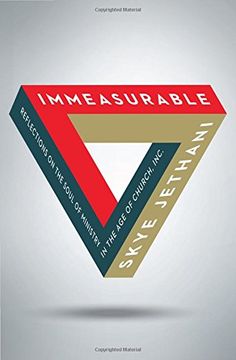 portada Immeasurable: Reflections on the Soul of Ministry in the Age of Church, Inc.