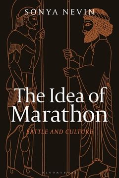 portada The Idea of Marathon: Battle and Culture (in English)